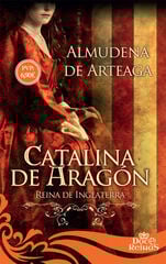 Catalina de Aragón Catalina de Aragón