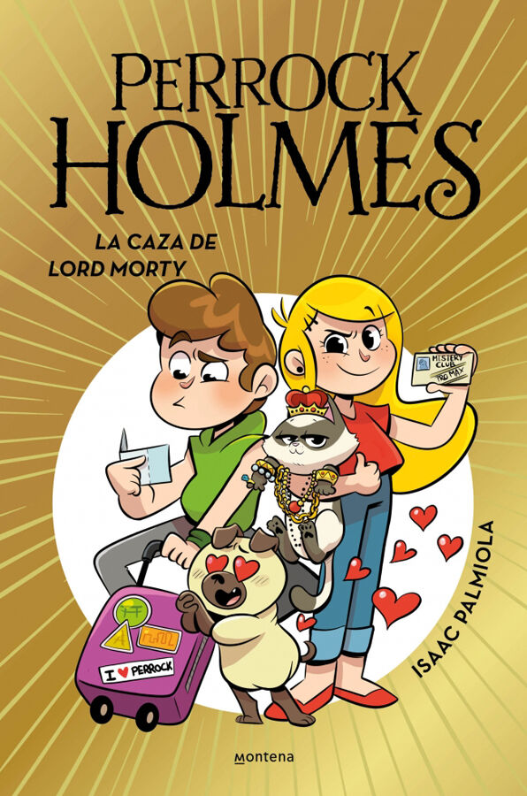 Perrock Holmes 22: La caza de lord Monty