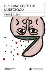 El sublime objeto de la ideología