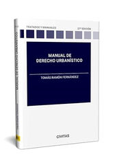 Manual de derecho urbanístico Manual de derecho urbanístico
