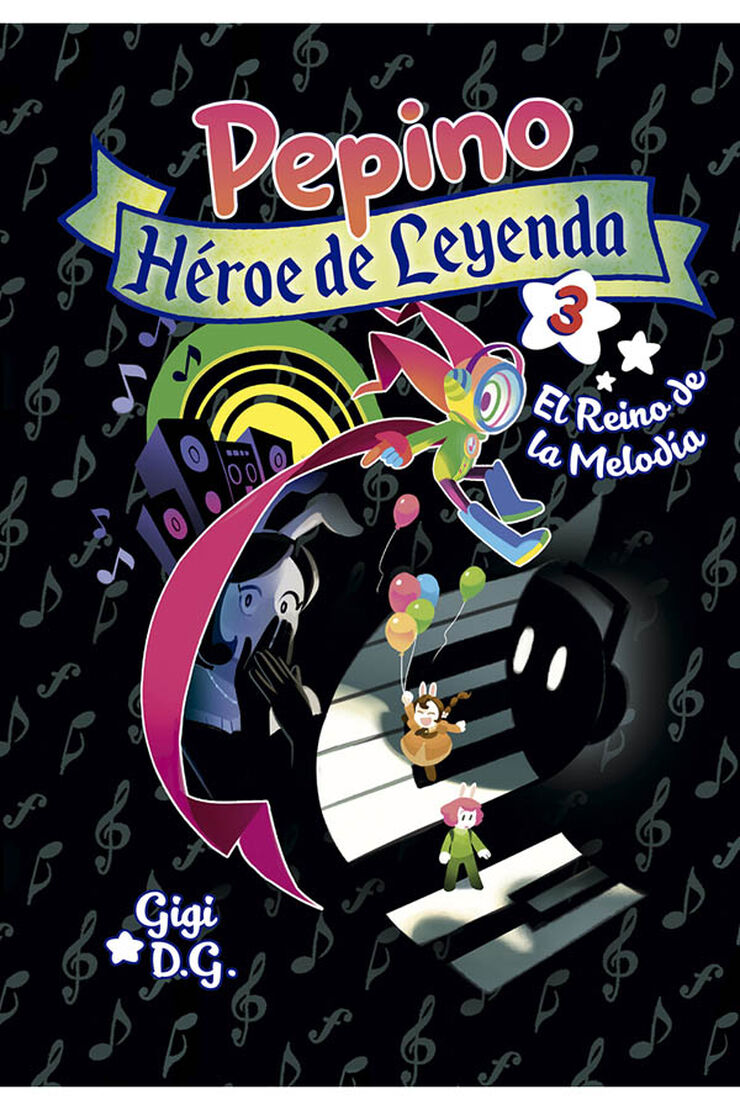 Pepino, Héroe de Leyenda. El Reino de la Melodía