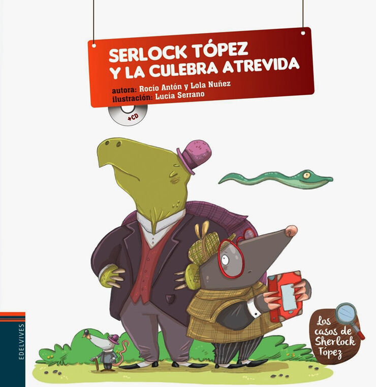 Sherlock Tópez y la culebra atrevida+CD