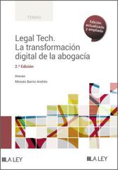 Legal Tech. La transformación digital de la abogacía Legal Tech. La transformación digital de la abogacía