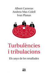 Turbul&egrave;ncies i tribulacions