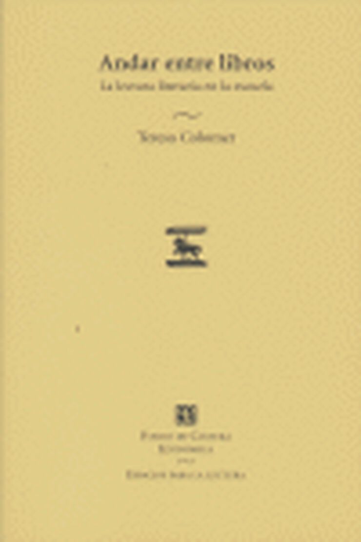 FCE Andar entre libros: la lec