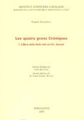 Les Quatre grans cròniques. Vol I. Llibr