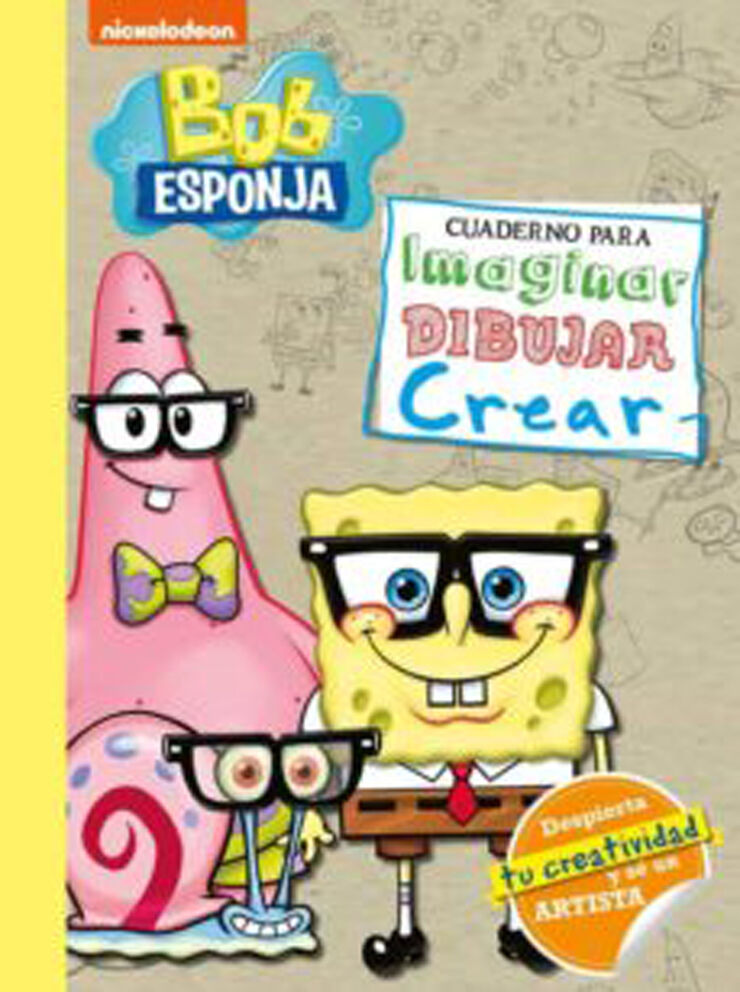 Bob Esponja. Cuaderno para imaginar