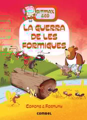 La guerra de les formigues: Bitmax & Co 8 La guerra de les formigues: Bitmax & Co 8