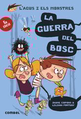 La guerra del bosc: L'Agus i els monstres 4 La guerra del bosc: L'Agus i els monstres 4