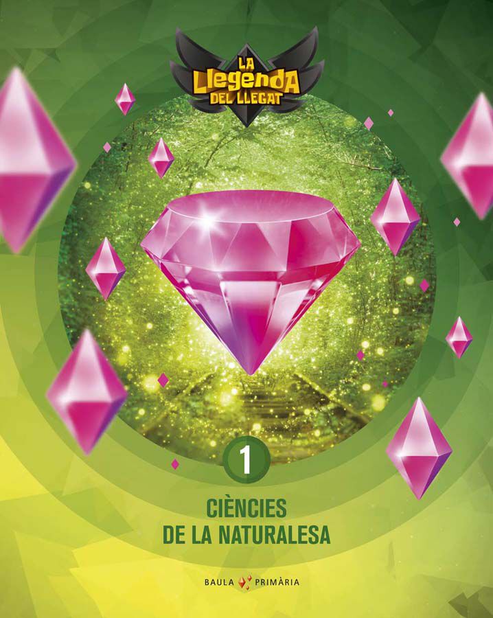 Ci&egrave;ncies naturalesa 1r prim&agrave;ria LA Llegenda Llegat + Llic&egrave;ncia Digital