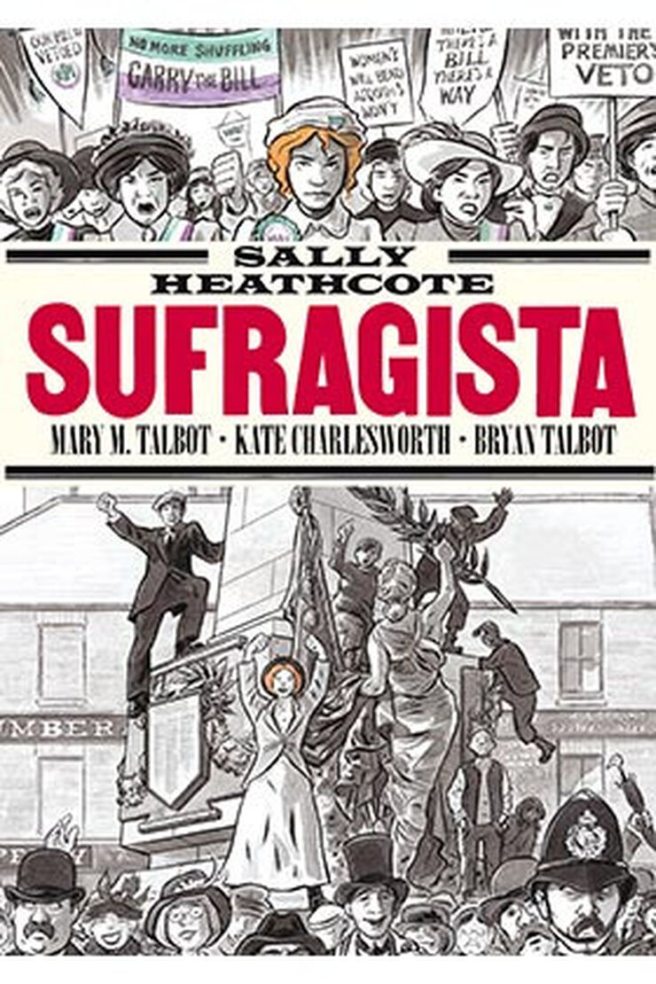 Sally Heathcote. Sufragista