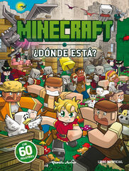 Minecraft. ¿Dónde está? Minecraft. ¿Dónde está?