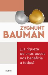 ¿La riqueza de unos pocos nos beneficia a todos? ¿La riqueza de unos pocos nos beneficia a todos?