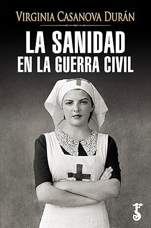 La sanidad en la guerra civil