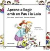 Aprenc a llegir amb en Pau i la Laia