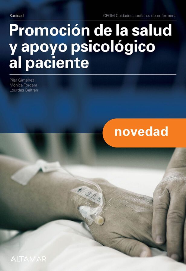 Promoci&oacute;n de la salud y apoyo psicol&oacute;gico al paciente. Nueva edici&oacute;n