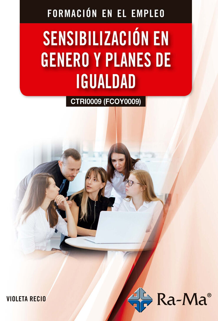(CTRI0009) (FCOY0009) Sensibilización en género y planes de igualdad
