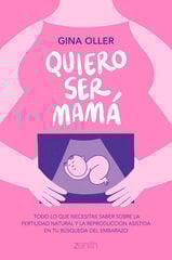 Quiero ser mamá Quiero ser mamá