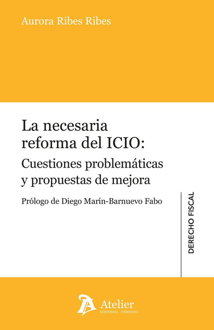 La necesaria reforma del ICIO: Cuestiones problem&aacute;ticas y propuestas de mejora