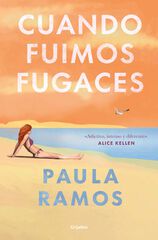 Cuando fuimos fugaces Cuando fuimos fugaces