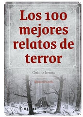 Los 100 mejores relatos de terror Los 100 mejores relatos de terror