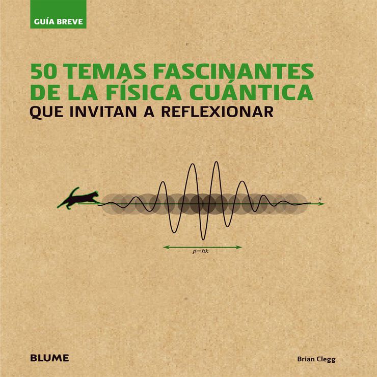 50 temas fascinantes de la física cuánti