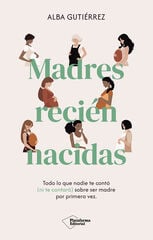 Madres recién nacidas Madres recién nacidas