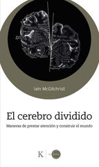 El cerebro dividido El cerebro dividido
