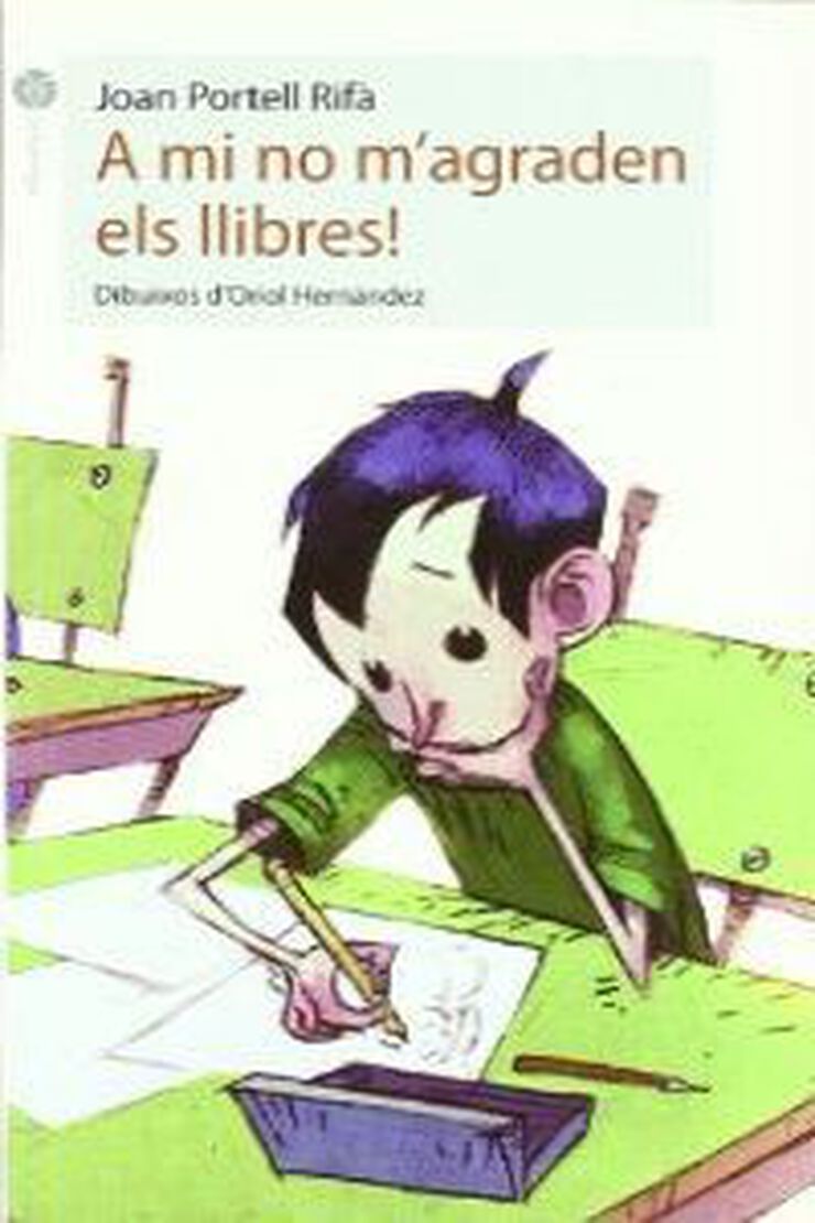 A mi no m'agraden els llibres!