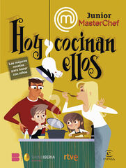 MasterChef Junior. Hoy cocinan ellos MasterChef Junior. Hoy cocinan ellos