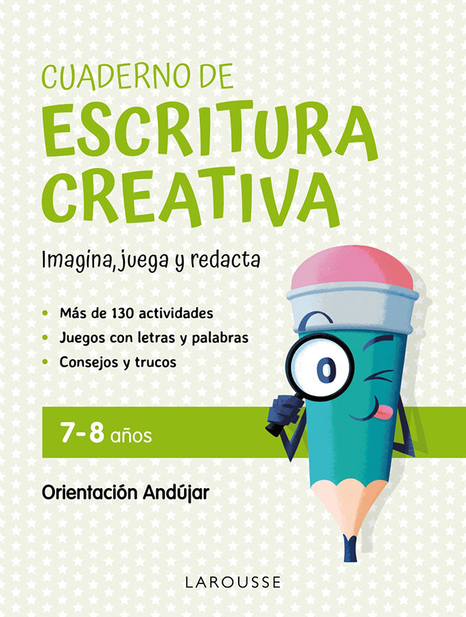 Cuaderno de Escritura creativa 7-8 a&ntilde;os