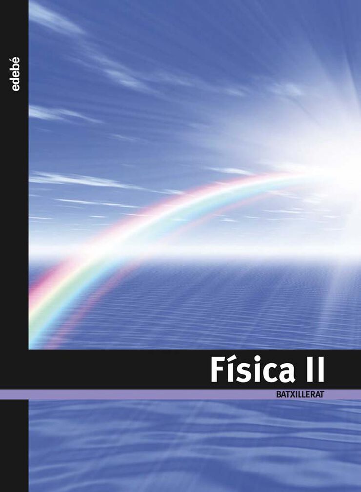 Física 2n Batxillerat Física 2n Batxillerat