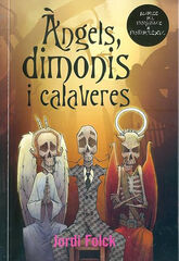 Àngels, dimonis i calaveres Àngels, dimonis i calaveres