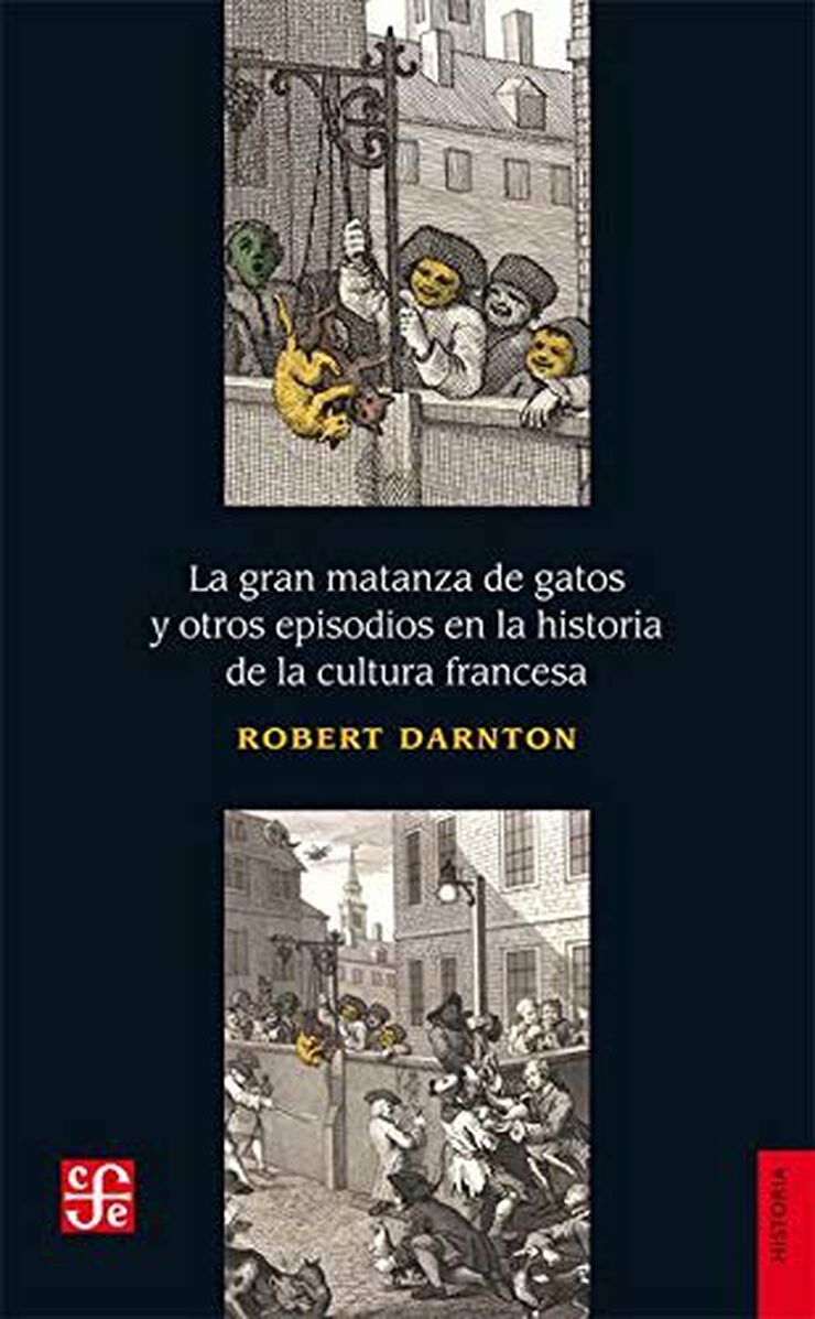 La gran matanza de gatos y otros episodios en la historia de la cultura francesa