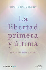 La libertad primera y última La libertad primera y última