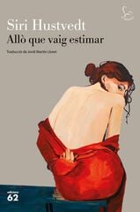 Allò que vaig estimar Allò que vaig estimar