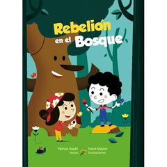 Rebelión en el bosque