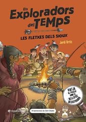 Les fletxes dels sioux Les fletxes dels sioux