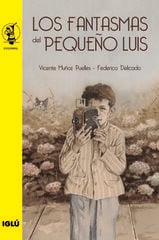 Los fantasmas del pequeño Luis Los fantasmas del pequeño Luis