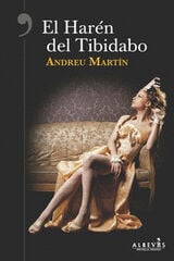 Harén del Tibidabo, El Harén del Tibidabo, El