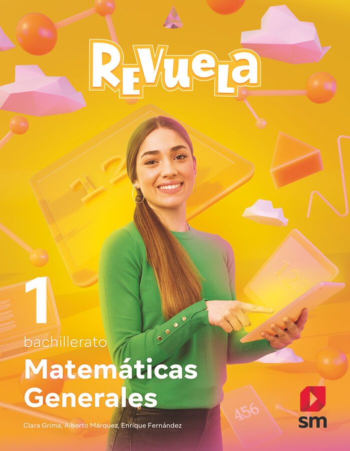 Matem&aacute;ticas Generales. 1 Bachillerato. Revuela