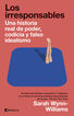 Los irresponsables Los irresponsables