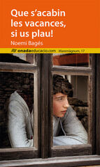 Que s’acabin les vacances, si us plau!