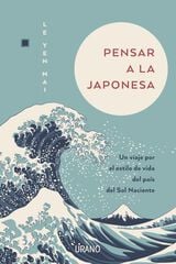 Pensar a la japonesa Pensar a la japonesa