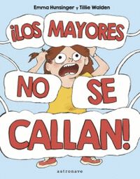 &iexcl;Los mayores no se callan!