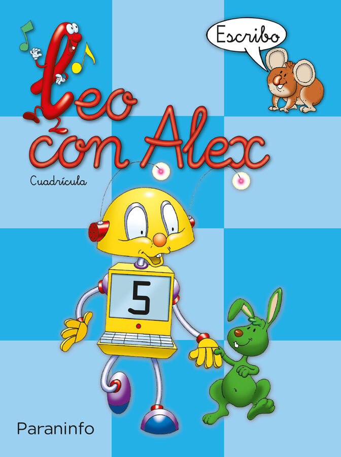 Leo con Alex. Escritura 5. Cuadr&iacute;cula (Educaci&oacute;n Infantil)