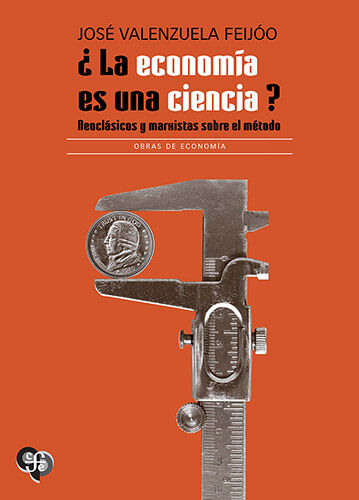 &iquest;La econom&iacute;a es una ciencia? neocl&aacute;sicos