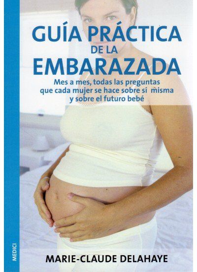 Gu&iacute;a pr&aacute;ctica de la embarazada