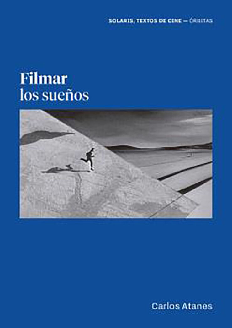 Filmar los sueños