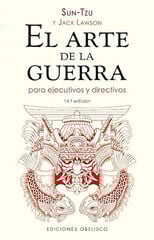 El arte de la guerra para ejecutivos y directivos (N.E.) El arte de la guerra para ejecutivos y directivos (N.E.)